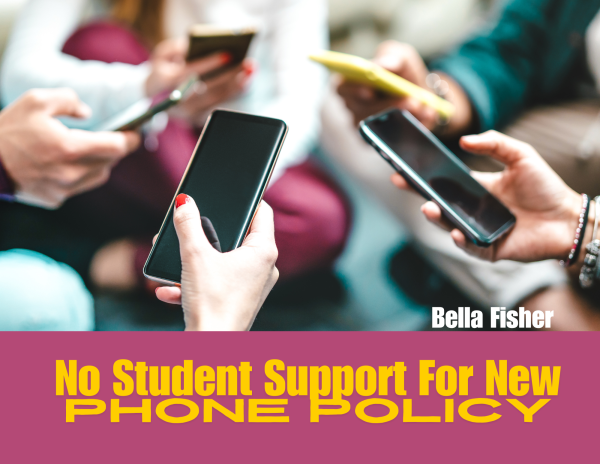 No Student Support for New Phone Policy