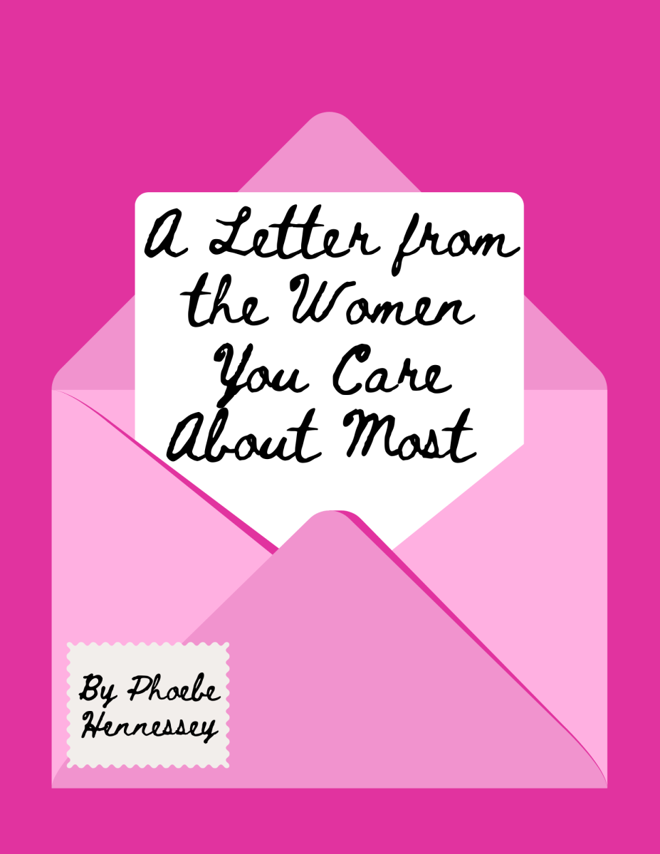 A Letter from the Women You Care About Most