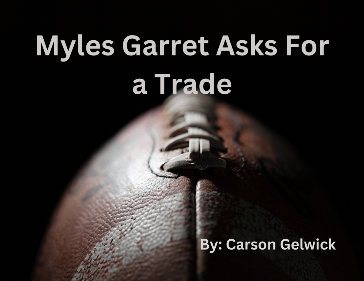 Myles Garret Asks For A Trade