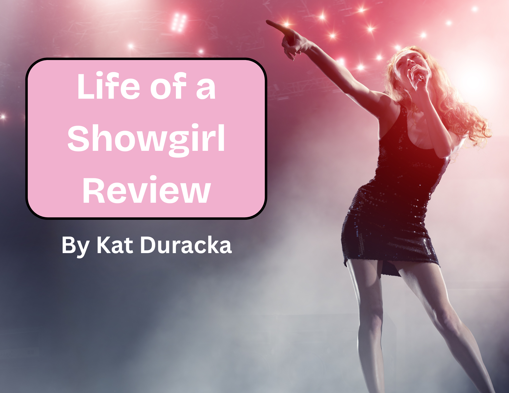 Life of a Showgirl