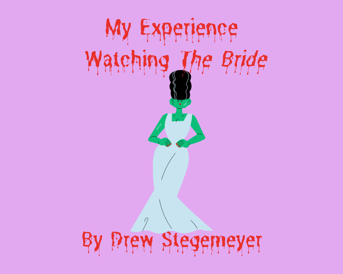 My Experience Watching The Bride